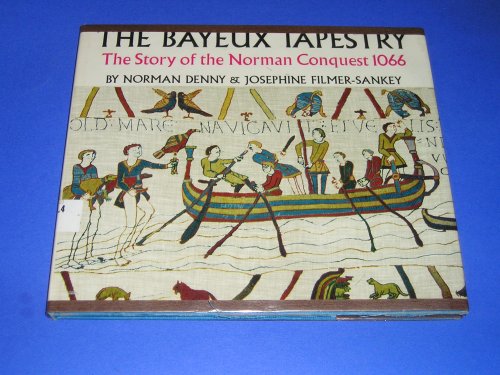 9789997502490: The Bayeux Tapestry: The Story of the Norman Conquest 1066