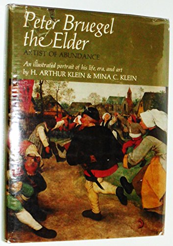 Imagen de archivo de Peter Bruegel the Elder: Artists of Abundance a la venta por Better World Books