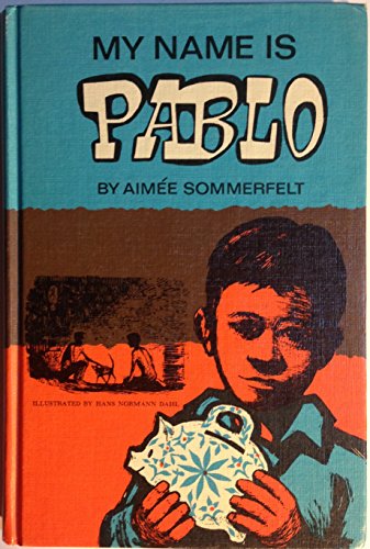 Stock image for My Name Is Pablo for sale by ThriftBooks-Atlanta