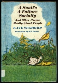 Stock image for a snail's a failure socially and other poems mostly about people for sale by Better World Books: West