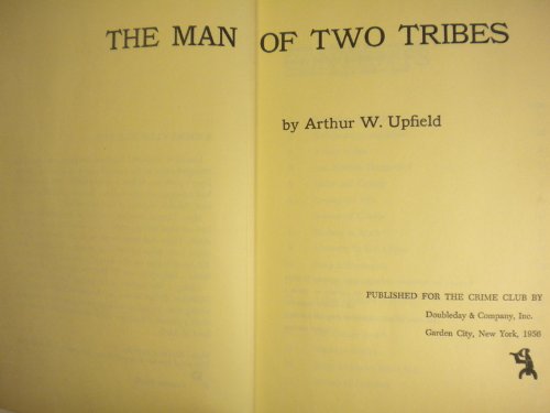 Man of Two Tribes (9789997524782) by Upfield, Arthur W.