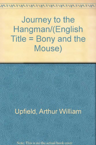 9789997524843: Journey to the Hangman/(English Title = Bony and the Mouse)