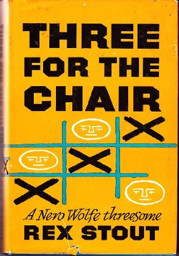 Three for the Chair (9789997525215) by Stout, Rex