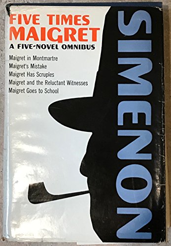 9789997531391: Five Times Maigret: A Maigret Omnibus by Georges Simenon (1964-06-04)