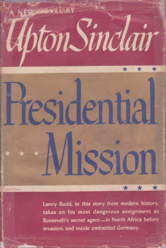 Presidential mission - Sinclair, Upton