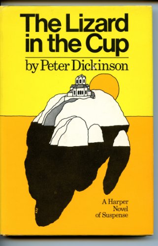 The Lizard in the Cup (9789997549372) by Dickinson, Peter