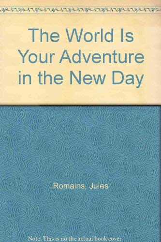 9789997552808: The World Is Your Adventure in the New Day