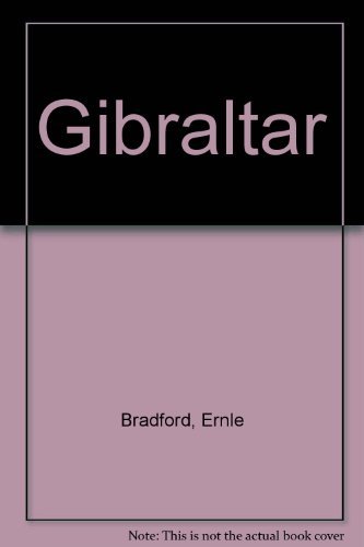9789997558305: Gibraltar: The History of a Fortress