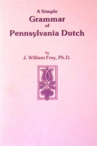 9789997593542: Simple Grammar of Pennsylvania Dutch