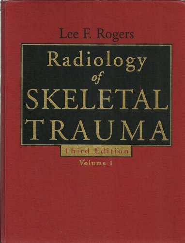 Stock image for Radiology of Skeletal Trauma - Third Edition - Volume 1 for sale by HPB-Red