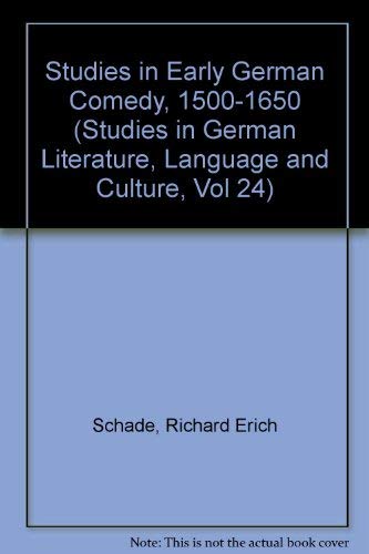 9789997638830: Studies in Early German Comedy, 1500-1650 (Studies in German Literature, Language and Culture, Vol 24)