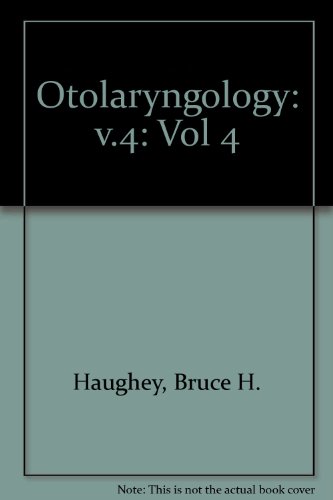 Stock image for Otolaryngology: Vol 4 for sale by Wonder Book