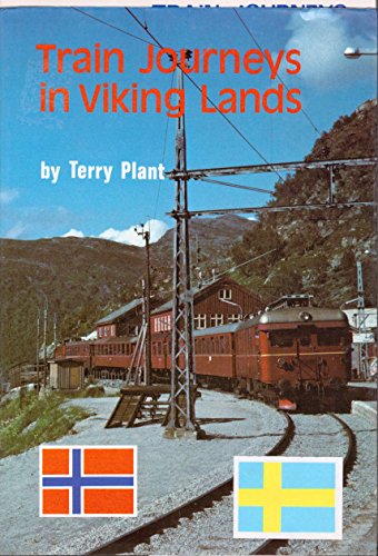 9789997645074: Train Journeys in Viking Lands