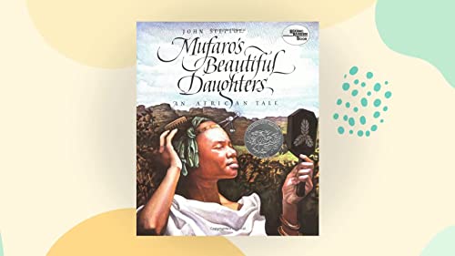 Mufaro's Beautiful Daughters: An African Tale (9789997678072) by Steptoe, John