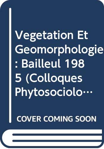 Imagen de archivo de Colloques phytosociologiques XIII. Vegetation et geomorphologie. Bailleul 1985. a la venta por Zubal-Books, Since 1961