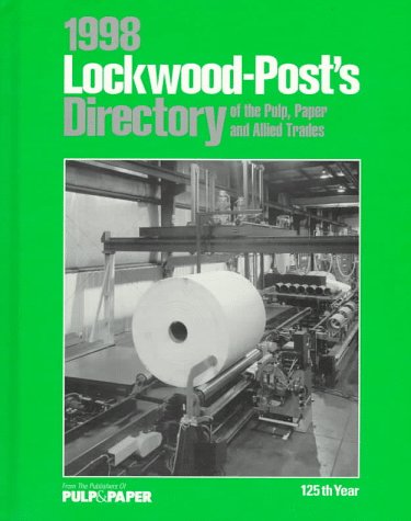 9789997745842: 1998 Lockwood-Post's Directory of the Pulp, Paper and Allied Trades (Annual)