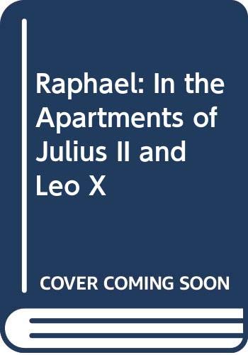 Raphael: In the Apartments of Julius II and Leo X (9789997821065) by Carlo Pietrangeli