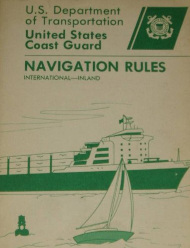 Imagen de archivo de Navigation Rules: International-Inland a la venta por Modetz Errands-n-More, L.L.C.