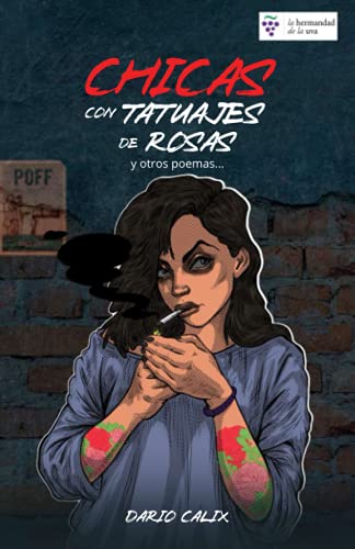 Stock image for Chicas con tatuajes de rosas: y otros poemas (Spanish Edition) for sale by ThriftBooks-Dallas
