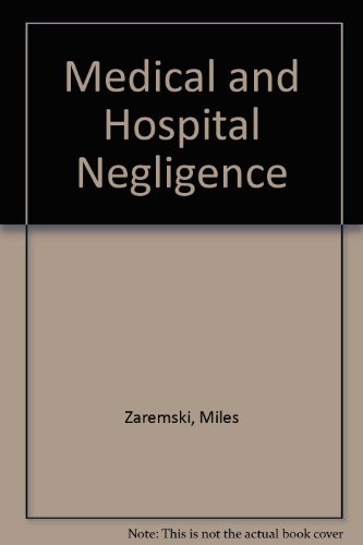 Stock image for Medical and Hospital Negligence for sale by -OnTimeBooks-