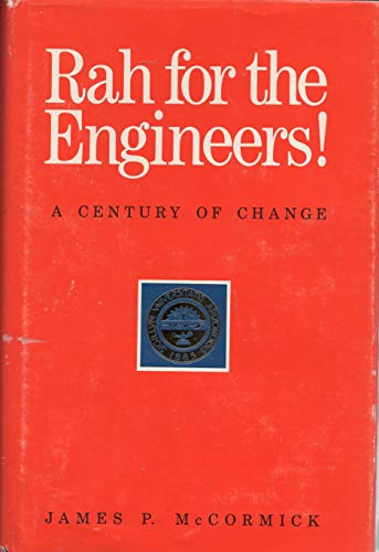 Stock image for Rah for the Engineers: A Century of Change for sale by Irish Booksellers