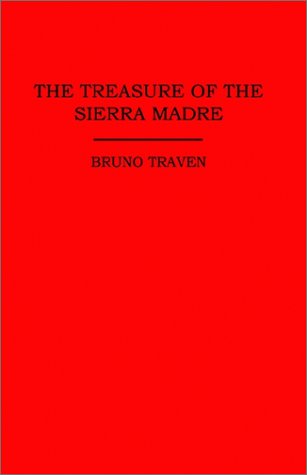 Stock image for THE TREASURE OF THE SIERRA MADRE for sale by HPB-Ruby