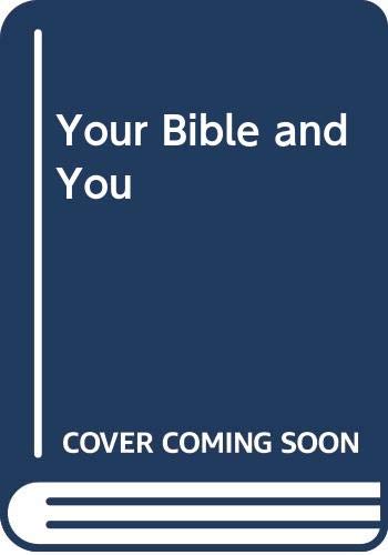 Stock image for Your Bible and You for sale by HPB-Emerald