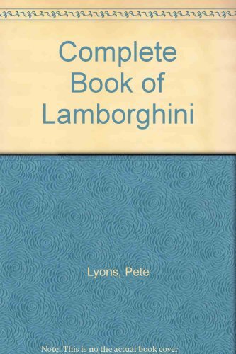 Beispielbild fr The Complete Book of Lamborghini zum Verkauf von GF Books, Inc.