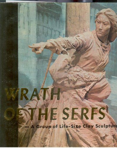 Stock image for Wrath of the Serfs: A Group of Life-Size Clay Sculptures for sale by Discover Books