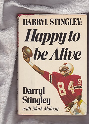 9789998543799: Darryl Stingley: Happy to Be Alive