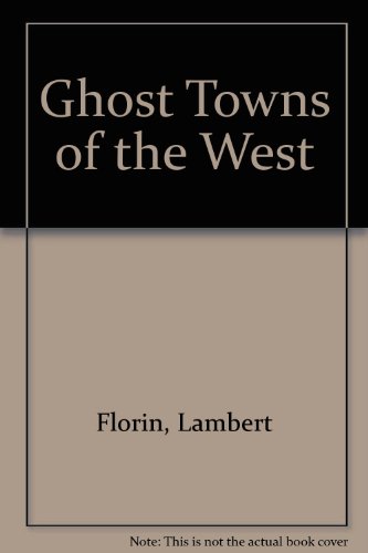 9789998543836: Ghost Towns of the West