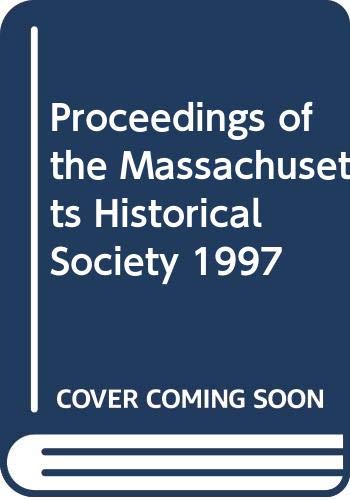 Beispielbild fr Proceedings of the Massachusetts Historical Society 1997 zum Verkauf von Wonder Book