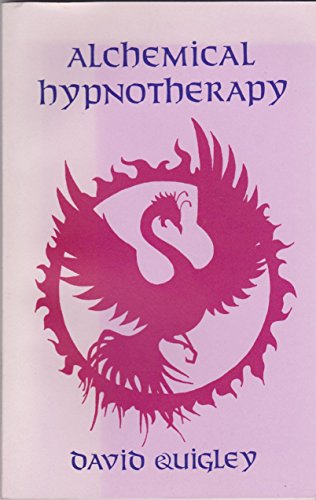9789998588936: Alchemical Hypnotherapy: A Manual of Practical Technique