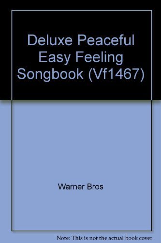 9789998624580: Deluxe Peaceful Easy Feeling Songbook