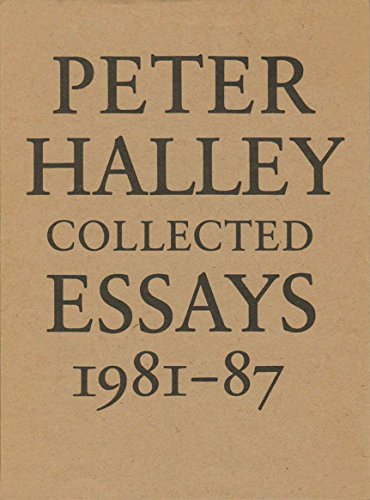 Beispielbild fr Peter Halley Collected Essays, 1981-87 zum Verkauf von Save With Sam