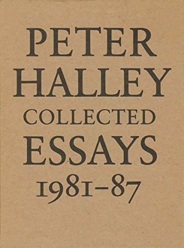 9789998686939: Peter Halley: Collected Essays 1981-87