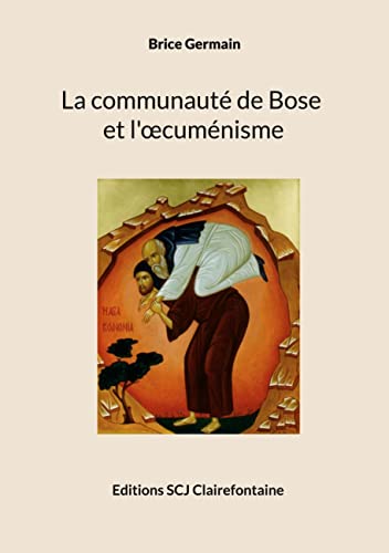 Stock image for La communaut de Bose et l'oecumnisme for sale by medimops