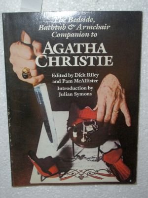 Stock image for Bedside, Bathtub and Armchair Companion to Agatha Christie for sale by Bayside Books