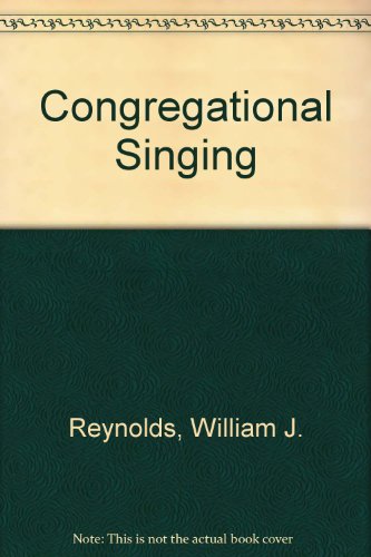 Beispielbild fr Congregational Singing zum Verkauf von Better World Books