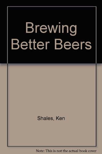 9789998972797: Brewing Better Beers
