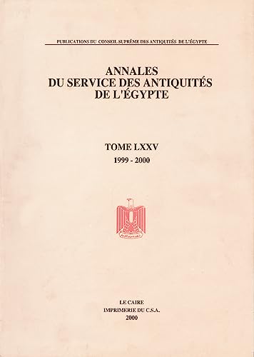 9789999007924: Annales Du Service Des Antiquites de L'Egypte: Vol. 75