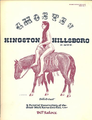Stock image for Ghosts of Kingston Hillsboro, New Mexico for sale by Inside the Covers