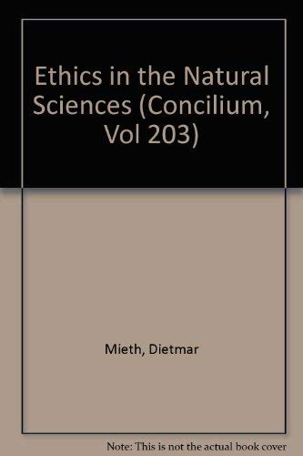 Beispielbild fr Ethics in the Natural Sciences (Concilium, Vol 203) zum Verkauf von Redux Books