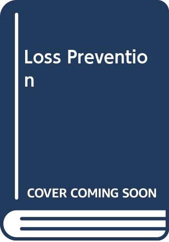 Stock image for Loss Prevention (CEP Technical Manual 6) for sale by Zubal-Books, Since 1961