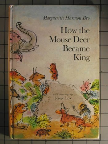 Stock image for How the Mouse Deer Became King for sale by ThriftBooks-Dallas