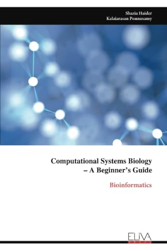 Stock image for Computational Systems Biology ? A Beginner?s Guide: Bioinformatics for sale by California Books