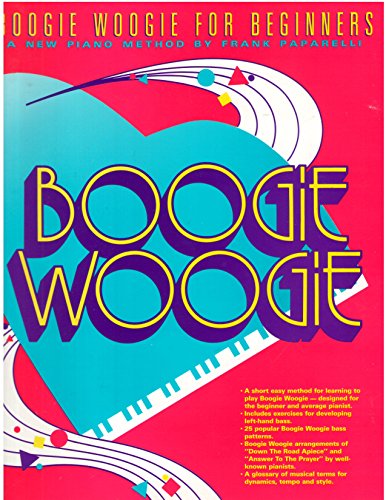 9789999536905: Boogie Woogie for Beginners: A New Piano Method