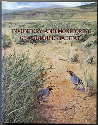Stock image for Inventory and Monitoring of Wildlife Habitat (Technical Rept Pt-871001 and 6600) for sale by Irish Booksellers