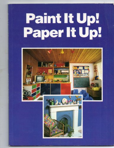 Imagen de archivo de Paint It Up! Paper It Up! (Family Library of Home Improvement) a la venta por Red's Corner LLC