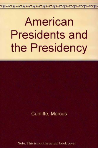 9789999600057: American Presidents and the Presidency